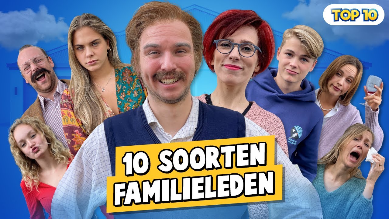 10 SOORTEN FAMILIELEDEN!
